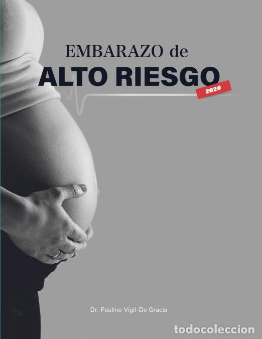 B&uuml;cher: Embarazo De Alto Riesgo - Paulino Vigil De Gracia