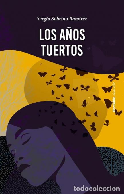 Libri: Los a&ntilde;os tuertos - Sergio Sobrino Ram&iacute;rez,Sergio Sobrino Ram&iacute;rez