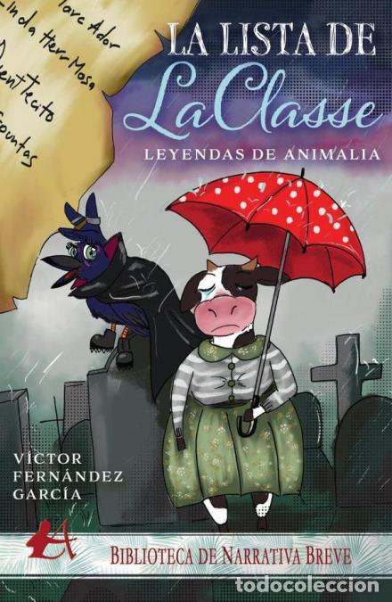 Libri: La lista de la Classe - Leyendas de Animalia - V&iacute;ctor Fern&aacute;ndez Garc&iacute;a