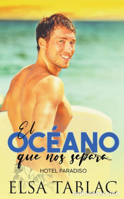 Libros: El oc&#233;ano que nos separa - Elsa Tablac - Foto 1
