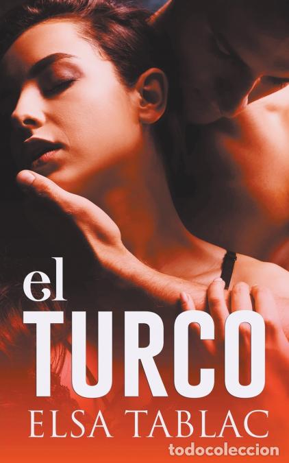 Libri: El turco - Elsa Tablac