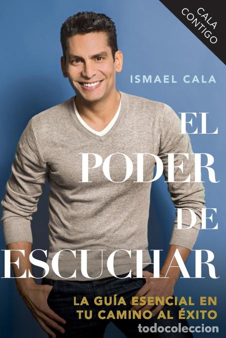Libros: CALA Contigo - El poder de escuchar - Ismael Cala - Foto 1