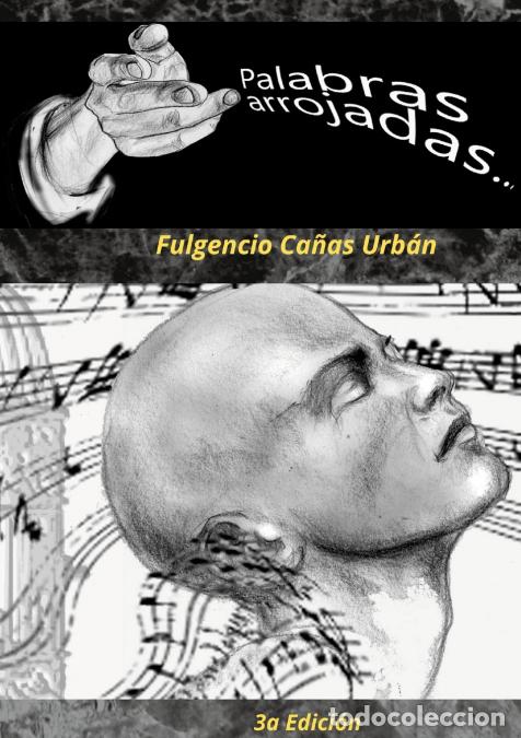 B&uuml;cher: Palabras arrojadas - Fulgencio Ca&ntilde;as Urb&aacute;n