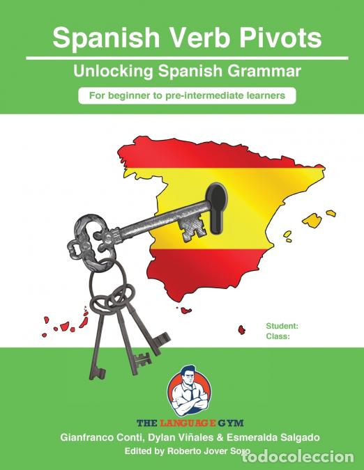 B&uuml;cher: Spanish Sentence Builders - Grammar - Verb Pivots - Dr Gianfranco Conti,Dylan Vinales,Roberto Jover