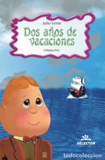 Livres: Dos a&ntilde;os de vacaciones - Julio Verne