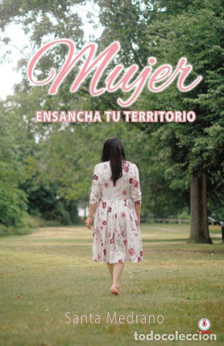 Libri: Mujer ensancha tu territorio - Santa Medrano