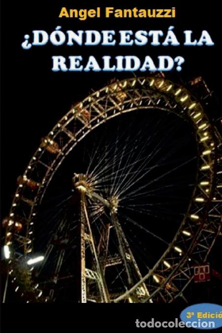 B&uuml;cher: &iquest;D&Oacute;NDE EST&Aacute; LA REALIDAD? - Angel Fantauzzi,Marcos Fantauzzi