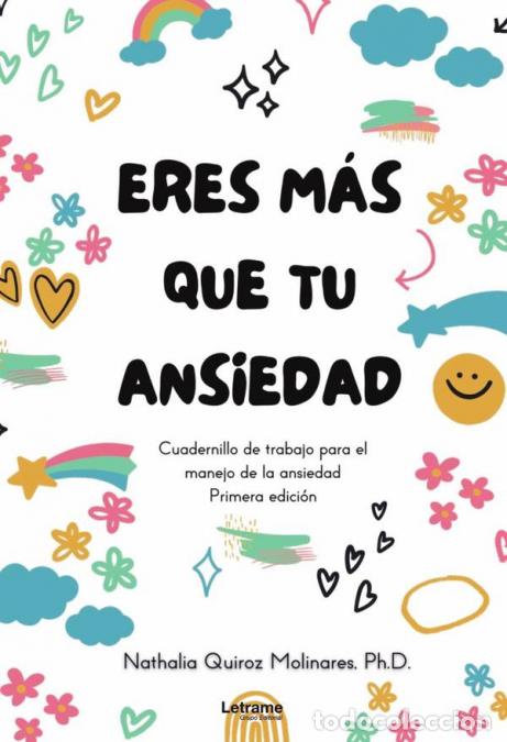 B&uuml;cher: Eres m&aacute;s que tu ansiedad - Nathalia Quiroz Molinares. Ph.D.