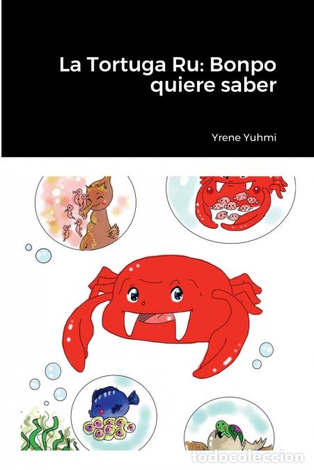 B&uuml;cher: La Tortuga Ru - Bonpo Quiere saber - Yrene Yuhmi