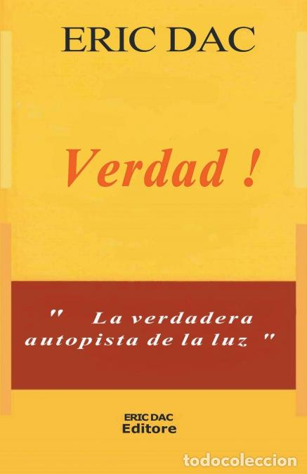 Libros: Verdad ! - &Eacute;ric Dac - Foto 1