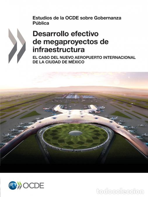 B&uuml;cher: Desarrollo efectivo de megaproyectos de infraestructura - OECD