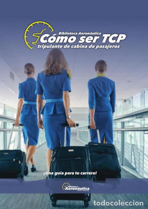 books: C&oacute;mo ser TCP - Tripulante de cabina de pasajeros - Facundo Conforti
