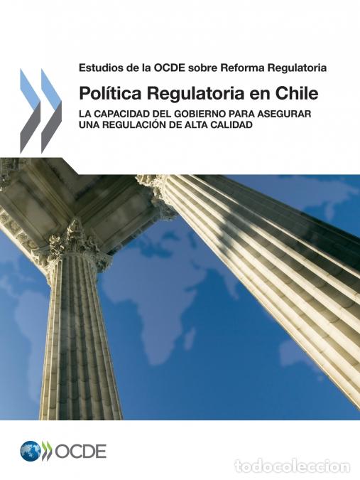 Libros: Estudio de la OCDE sobre la Pol&iacute;tica Regulatoria en Chile - OECD