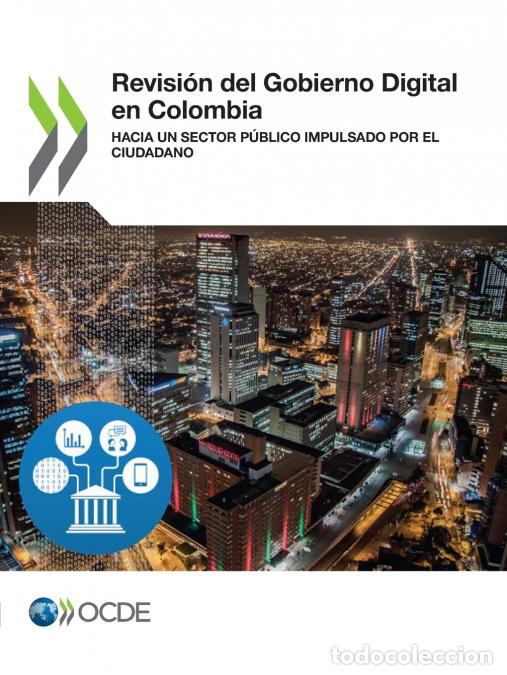 B&uuml;cher: Revisi&oacute;n del Gobierno Digital en Colombia - OECD