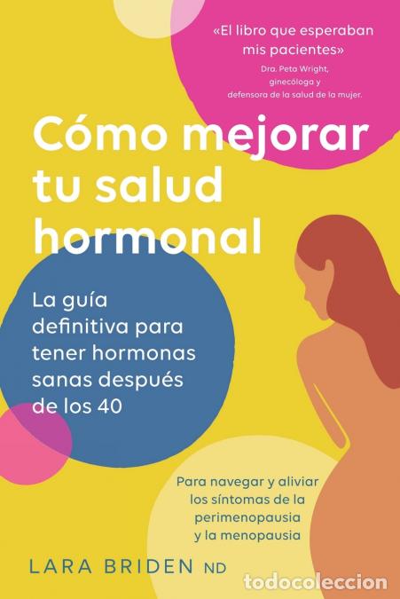 B&uuml;cher: C&oacute;mo mejorar tu salud hormonal - Lara Briden,Ariadna Tagliorette