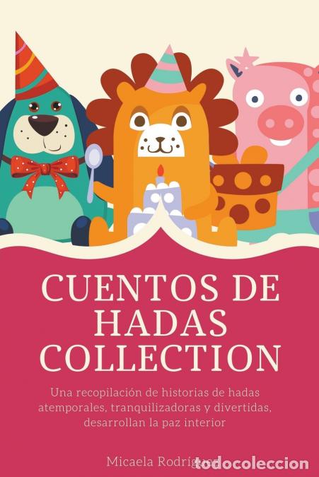 Livros: Cuentos de hadas, Collection - Una recopilaci&#243;n de historias de hadas atemporales, tranquilizad
