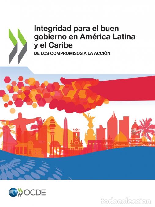 B&uuml;cher: Integridad para el buen gobierno en Am&eacute;rica Latina y el Caribe - OECD