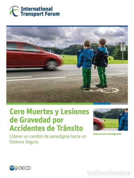 Libri: Cero Muertes y Lesiones de Gravedad por Accidentes de Tr&aacute;nsito - OECD