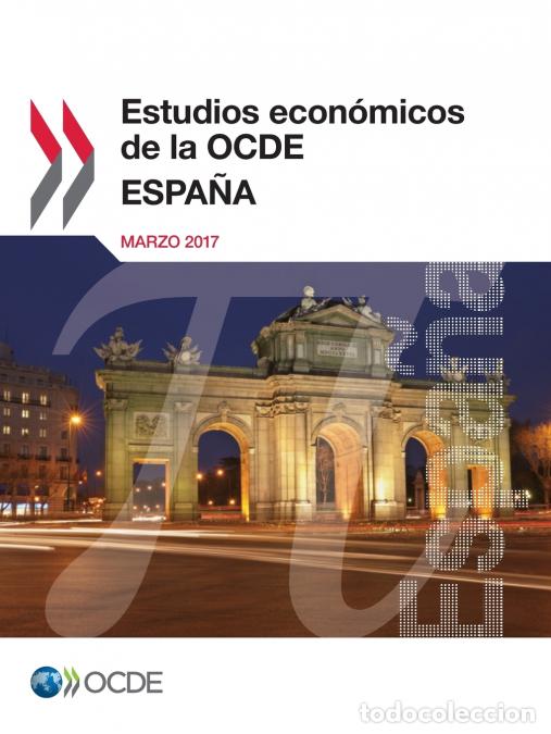books: Estudios econ&oacute;micos de la OCDE - Espa&ntilde;a 2017 - OECD