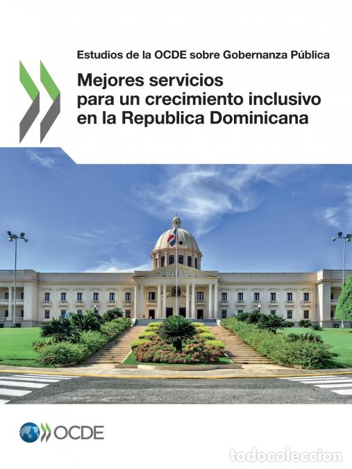 Livres: Mejores servicios para un crecimiento inclusivo en la Republica Dominicana - OECD