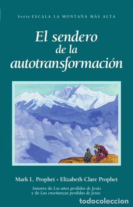 Libri: El Sendero de la Autotransformaci&oacute;n - Mark L. Prophet