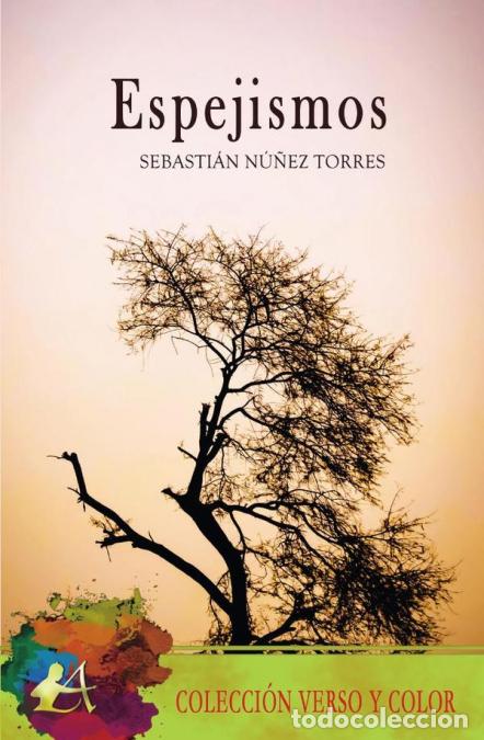 Libri: Espejismos - Sebasti&aacute;n N&uacute;&ntilde;ez Torres