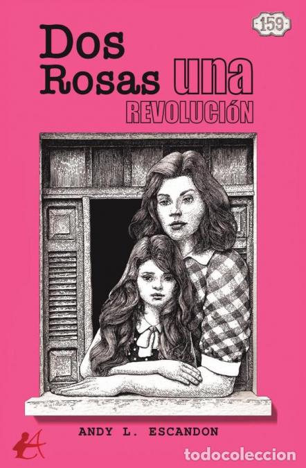 books: Dos rosas, una revoluci&oacute;n - Andy L. Escandon