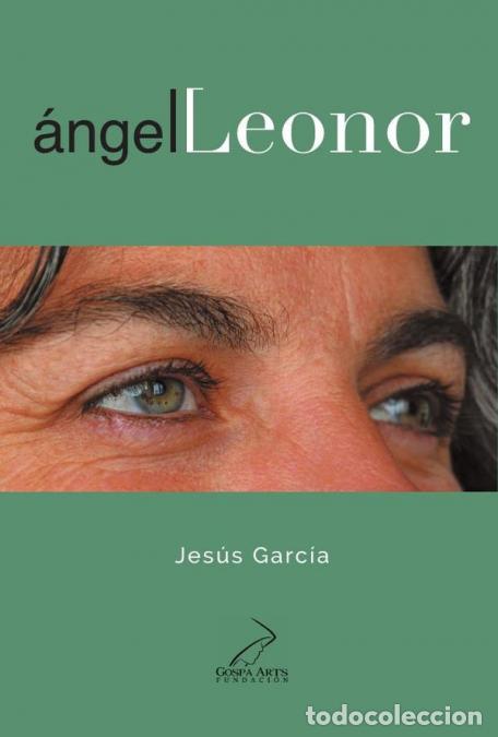Libros: &Aacute;ngel Leonor - Jes&uacute;s Garc&iacute;a S&aacute;nchez - Colomer