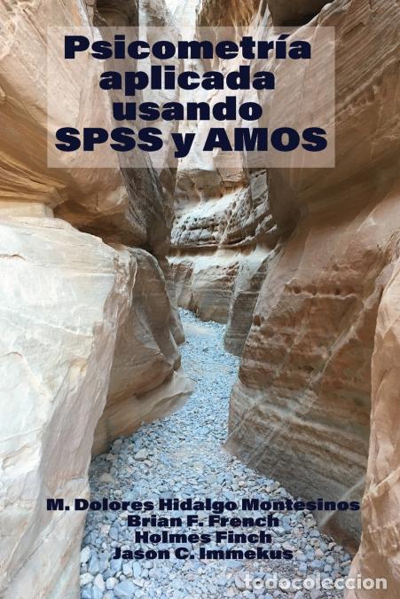 books: Psicometr&iacute;a Aplicada Usando SPSS y AMOS - Holmes Finch,M. Dolores Hidalgo Montesinos,Brian F. French