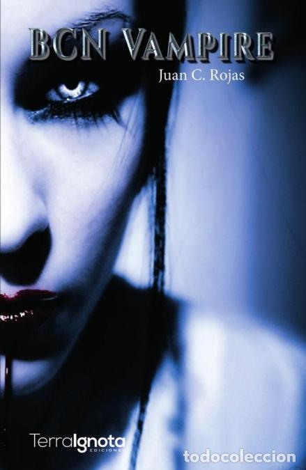 Livres: BCN Vampire - Juan C. Rojas
