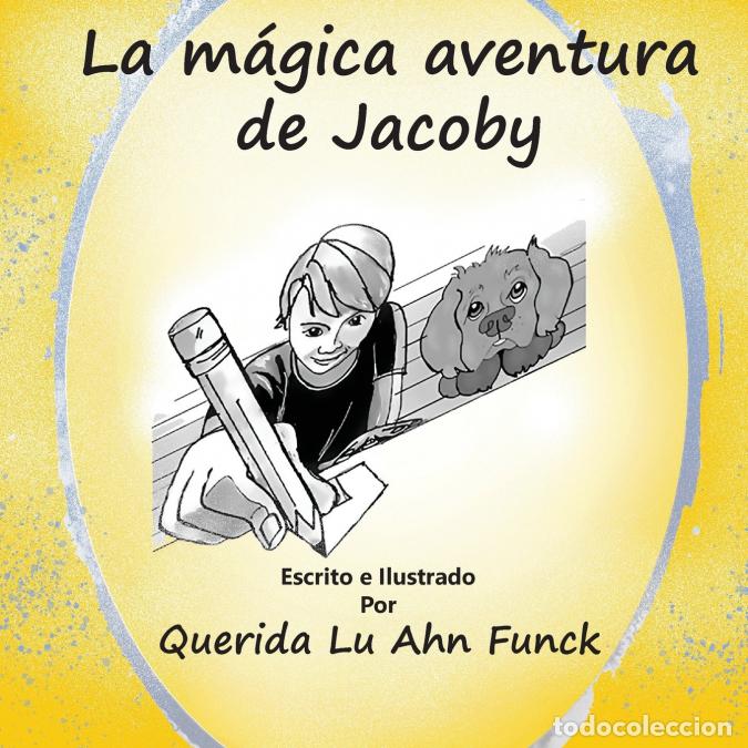 Libros: La magica adventura de Jacoby - Querida L Funck - Foto 1