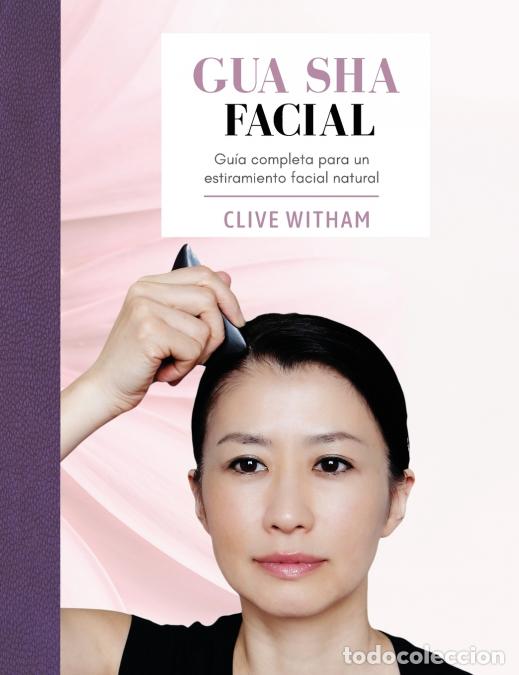 Libros: Gua sha Facial - Clive Witham - Foto 1