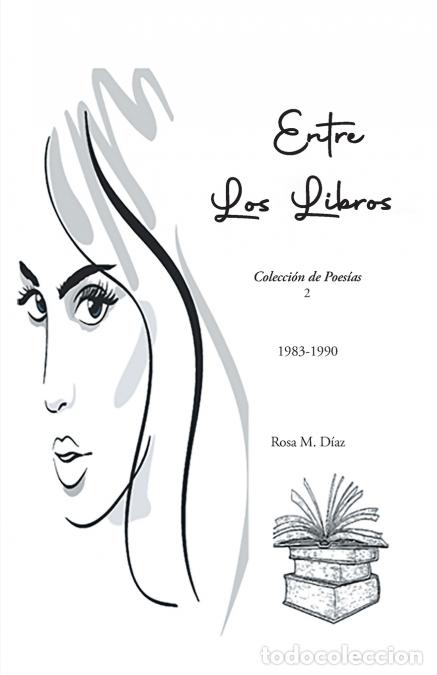 B&uuml;cher: Entre Los Libros - Rosa Diaz,Rosa M. D&iacute;az