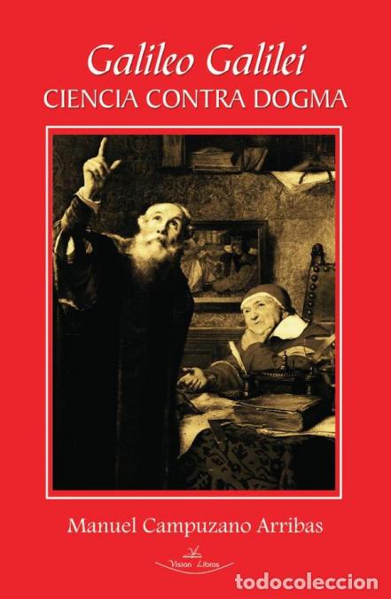 B&uuml;cher: Galileo Galilei - Manuel Campuzano Arribas