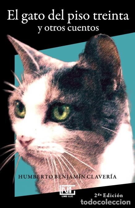 books: El gato del piso treinta y otros cuentos - Humberto Benjamin Claveria,Alex Zisman