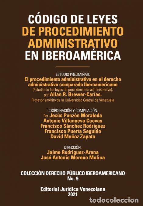 Libri: C&Oacute;DIGO DE LEYES DE PROCEDIMIENTO ADMINISTRATIVO DE IBEROAM&Eacute;RICA. El procedimiento administrativo en