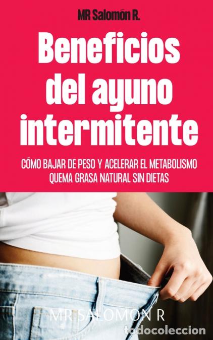 Livros: Beneficios Del Ayuno Intermitente - MR SALOMON R,Andrey Reyes