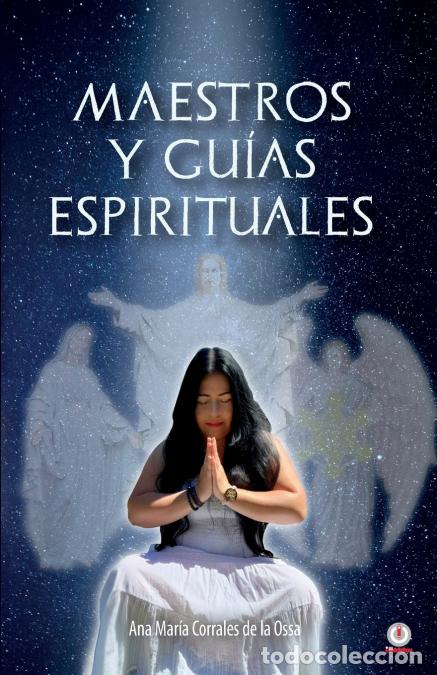 Libri: Maestros y gu&iacute;as espirituales - Ana Mar&iacute;a Corrales de la Ossa