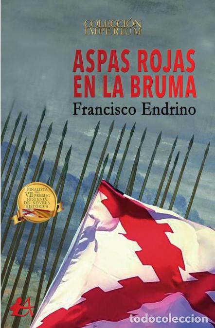 Libri: Aspas rojas en la bruma - Francisco Endrino Bell&oacute;n