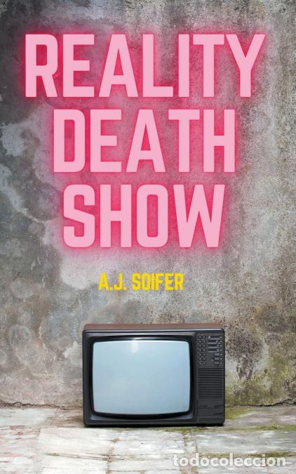 books: Reality Death Show - Alejandro Soifer