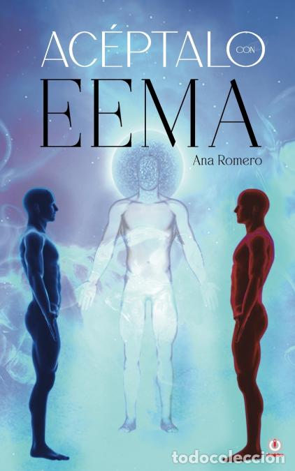 Livros: Ac&eacute;ptalo con EEMA - Ana Romero