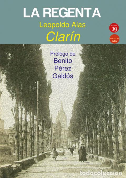 B&uuml;cher: La regenta - Benito P&eacute;rez Gald&oacute;s,Leopoldo ALAS (Clar&iacute;n)