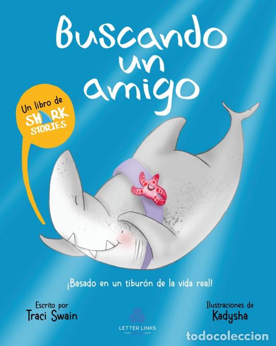 Libri: Buscando un amigo (Spanish Edition) - Traci Swain,Kadysha