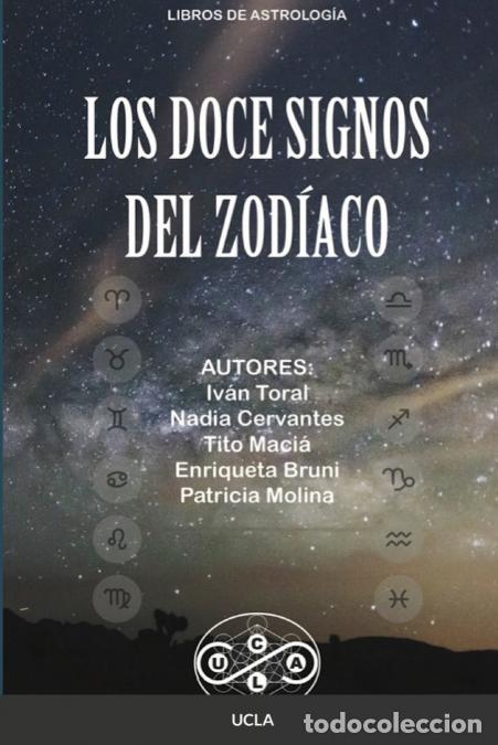 Livros: Los Doce Signos Del Zod&iacute;aco - Tito Maci&aacute;,Universidad Clandestina de Astrolog&iacute;a