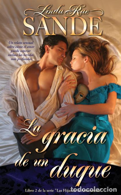 Libri: La gracia de un duque - Linda Rae Sande,T. Sauceda