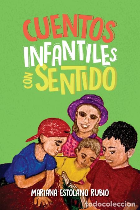 Libri: Cuentos infantiles con sentido - Mariana Estolano Rubio