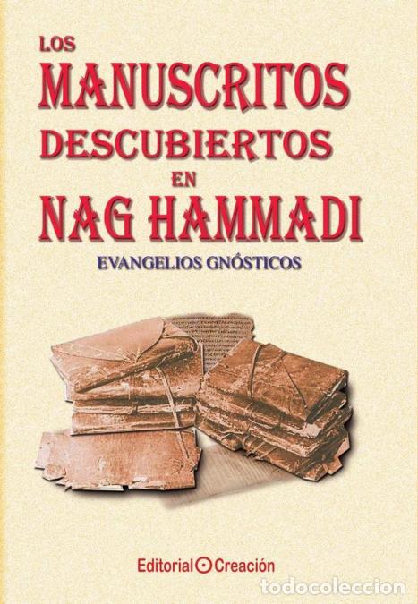 B&uuml;cher: Los manuscritos descubiertos en Nag Hammadi: Evangelios Gn&oacute;sticos - Jes&uacute;s Garc&iacute;a Consuegra Gonz&aacute;lez