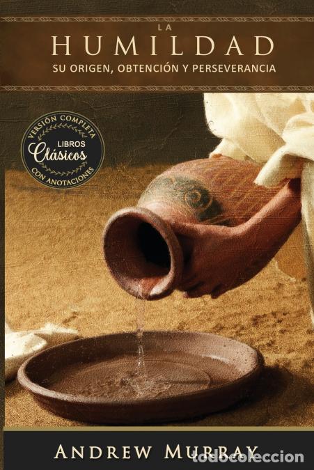 Livros: La humildad (La belleza de la santidad) - versi&oacute;n completa actualizada con anotaciones explicativas