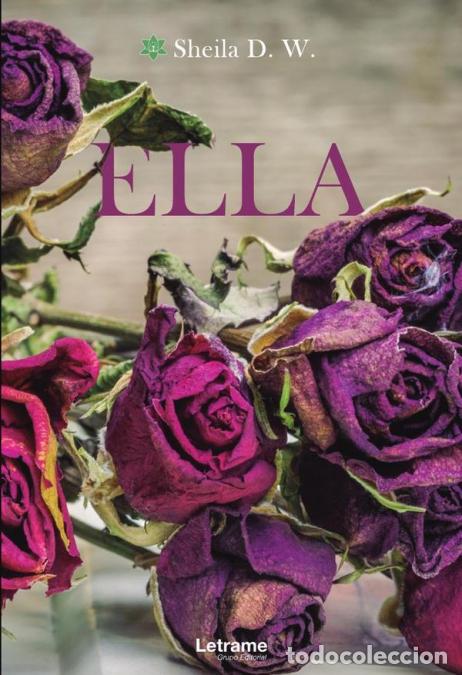 Libri: Ella - Sheila D.W.