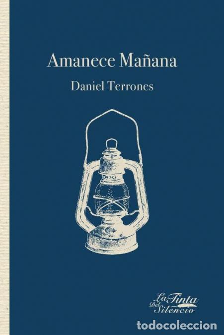 Libri: Amanece ma&ntilde;ana - Daniel Terrones Zapata